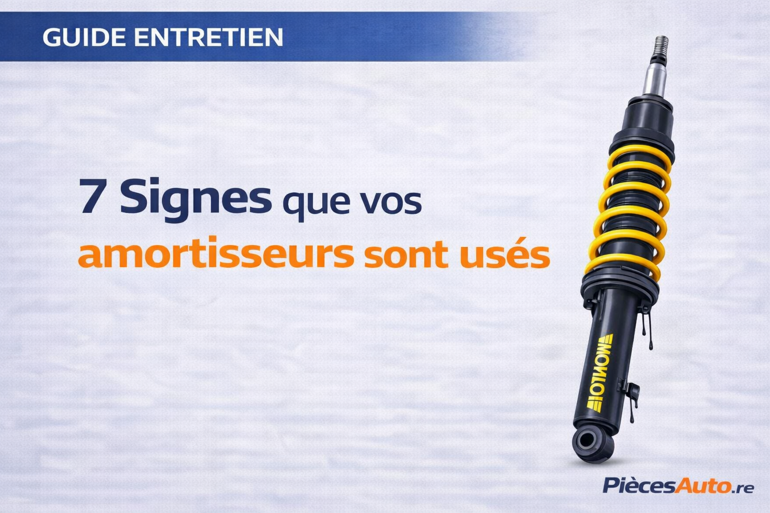 7 signes amortisseurs usés